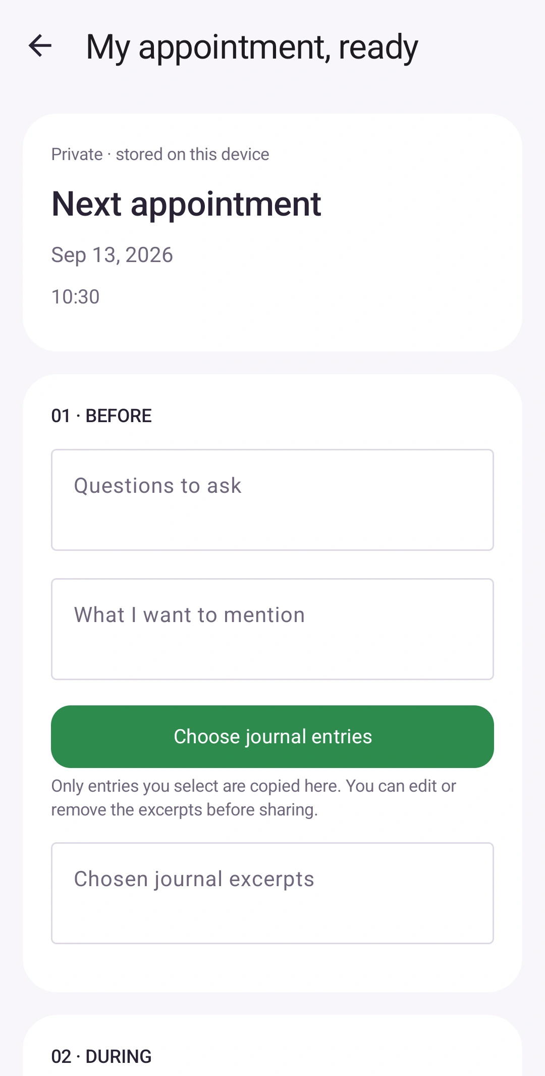 Arrive with your questions — Prepare your visit. Keep your notes.